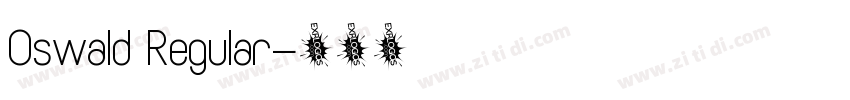 0swald Regular字体转换